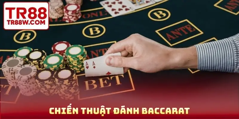 Chiến thuật đánh baccarat