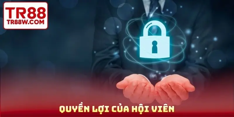 Quyền lợi của hội viên